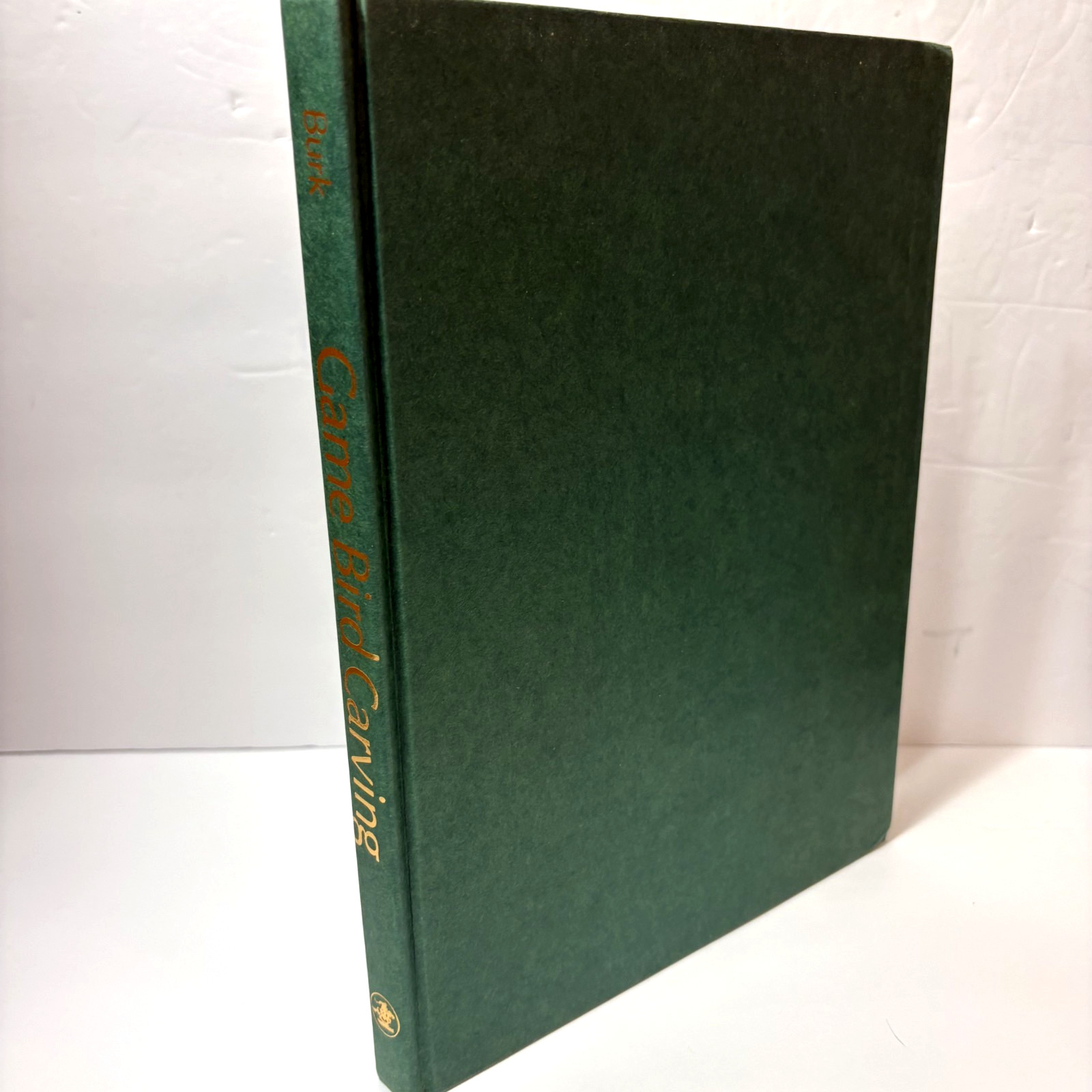 VTG GAME BIRD CARVING HB Book by Bruce Burk (1972) with Dust Jacket