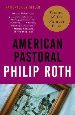 American Pastoral by Philip Roth