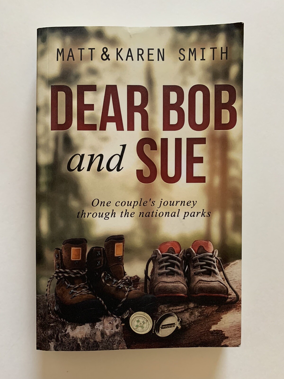Fun Things to Do In Retirement Book & Dear Bob & Sue Journey Thru National Parks