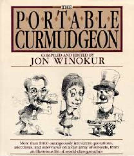 The Portable Curmudgeon – Hardcover By Winokur, Jon – GOOD