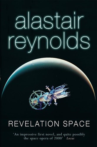 Revelation Space: The breath-taking space opera masterpiece (S.F. Masterworks)