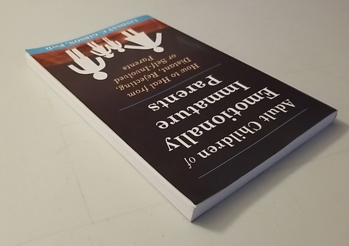Adult Children of Emotionally Immature Parents by Gibson Lindsay Paperback