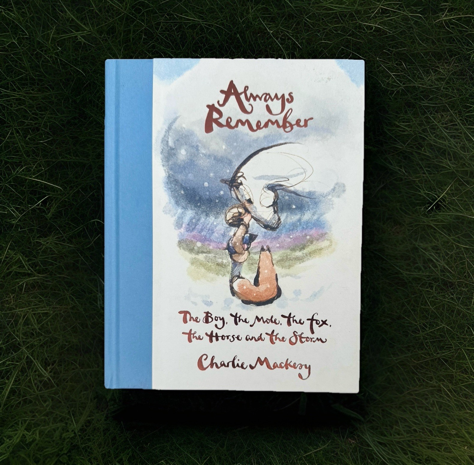 The Boy the Mole the Fox and the Horse & Always Remember Books-Charlie Mackesy