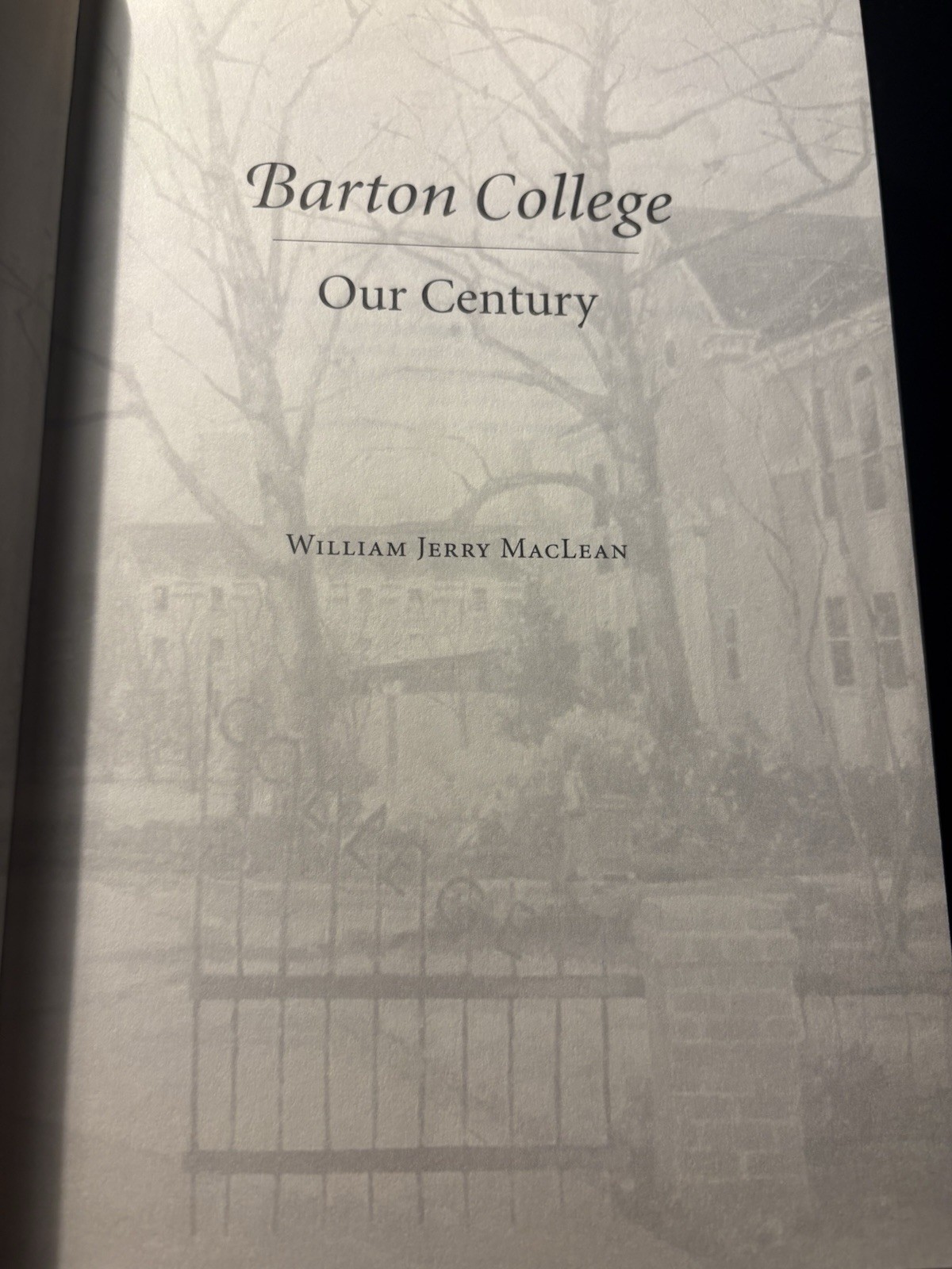 Signed Barton College Our Century Wilson NC College History Centennial Alumni HC