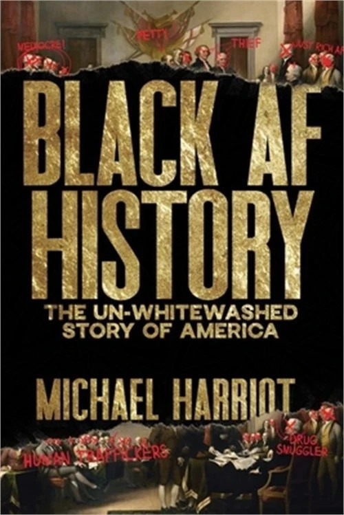 Black AF History: The Un-Whitewashed Story of America―The New York Paperpack
