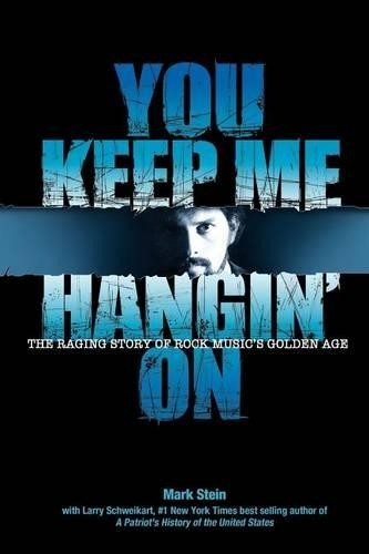 Larry Schweikart You Keep Me Hangin on (Paperback)