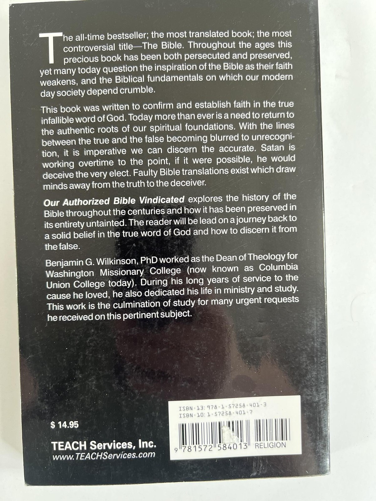 Our Authorized Bible Vindicated Benjamin G Wilkinson TEACH Services Black PB USA