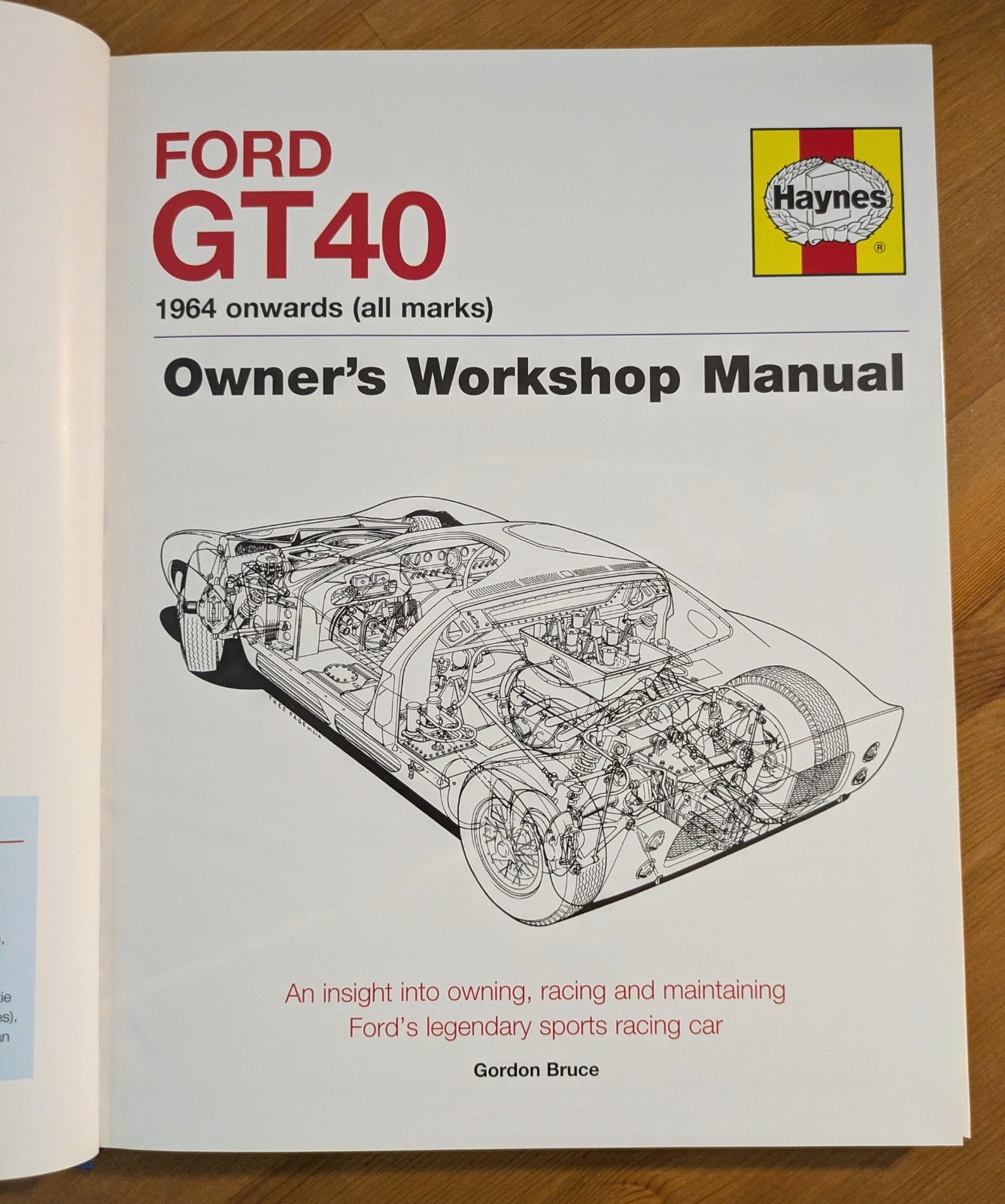 Ford GT40 Owners‘ Workshop Manual : 1964 Onwards (2014, HC) Haynes Racing GT VG+