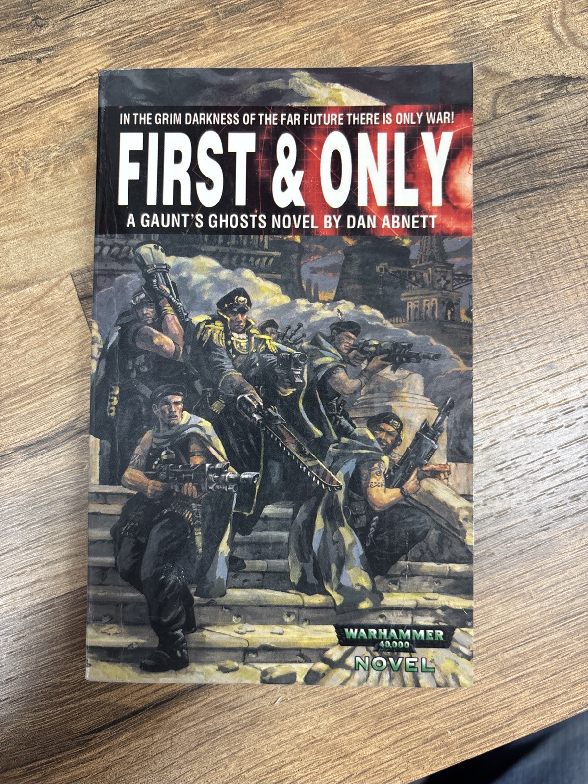 First & Only: A Guant’s Ghost Novel, First US Edition, 2000 Games Workshop