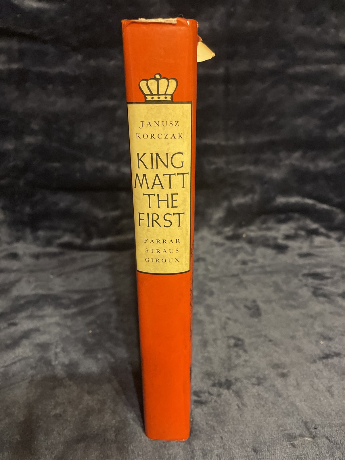 Janusz Korczak: King Matt the First HCDJ First Ed Farrar Straus Giroux 1986