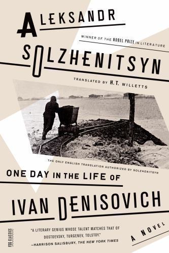 One Day in the Life of Ivan Denisovich (FSG Classics) by Aleksandr Solzhenitsyn