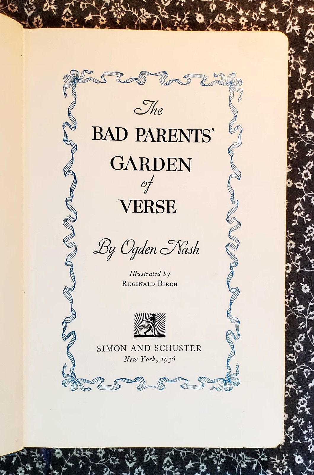 The Bad Parents Garden of Verse by Ogden Nash, SIGNED, 1936, HC, Illustrated,