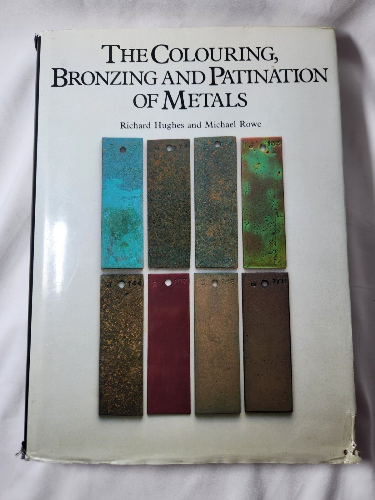 The Colouring, Bronzing and Patination of Metals – Hardcover