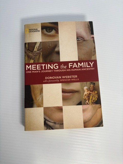 Webster Donovan Meeting the Family: One Man’s – Very Good Hardcover