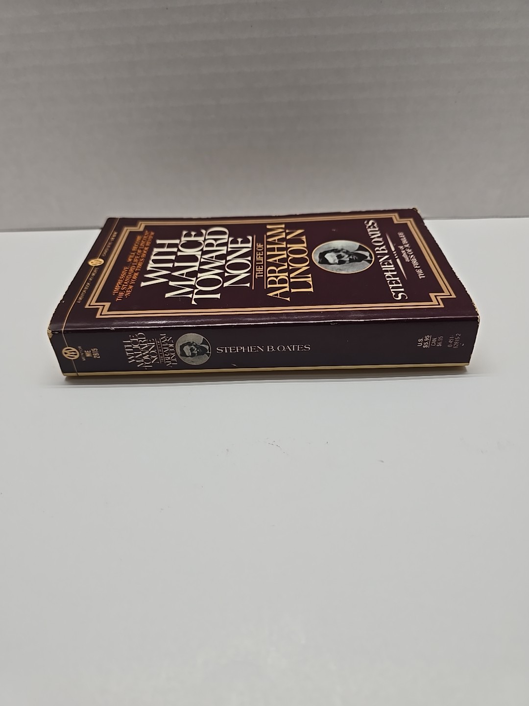 With Malice Toward None : A Biography of Abraham Lincoln by Stephen B. Oates…