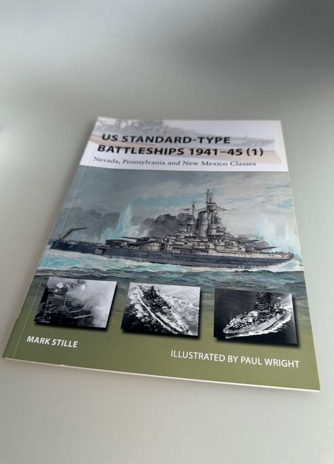 US Standard Type Battleships 1941-45 1 by Mark Stille Osprey Paperback