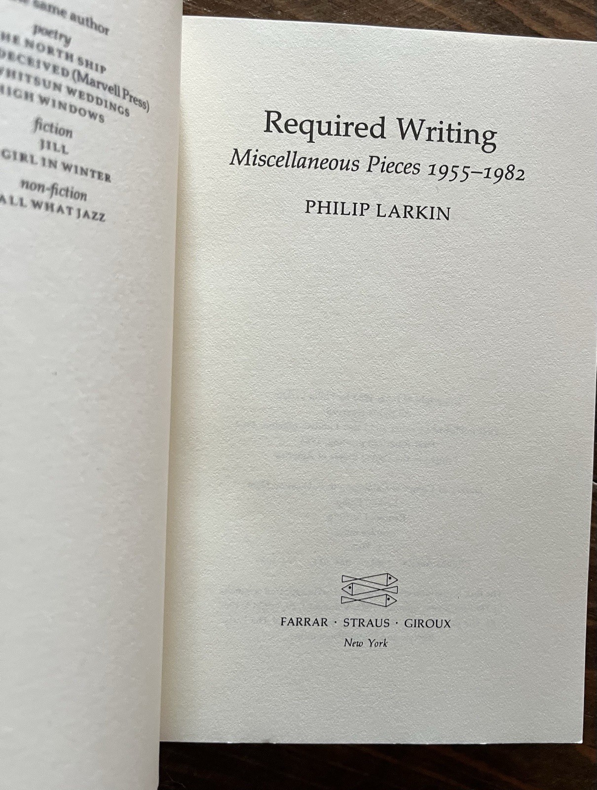 REQUIRED WRITING: MISCELLANEOUS PIECES 1955-1982 1984 Philip Larkin Softcover