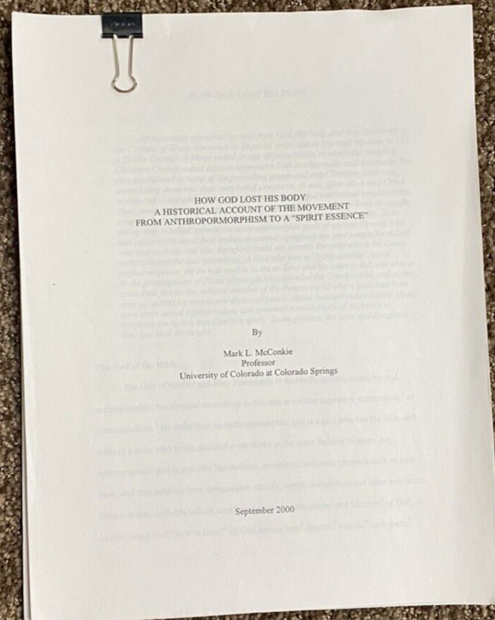 Mark L. McConkie HOW GOD LOST HIS BODY 2000 article 39 printed pages (not book)