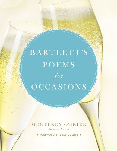 Bartlett’s Poems for Occasions By Geoffrey O’Brien