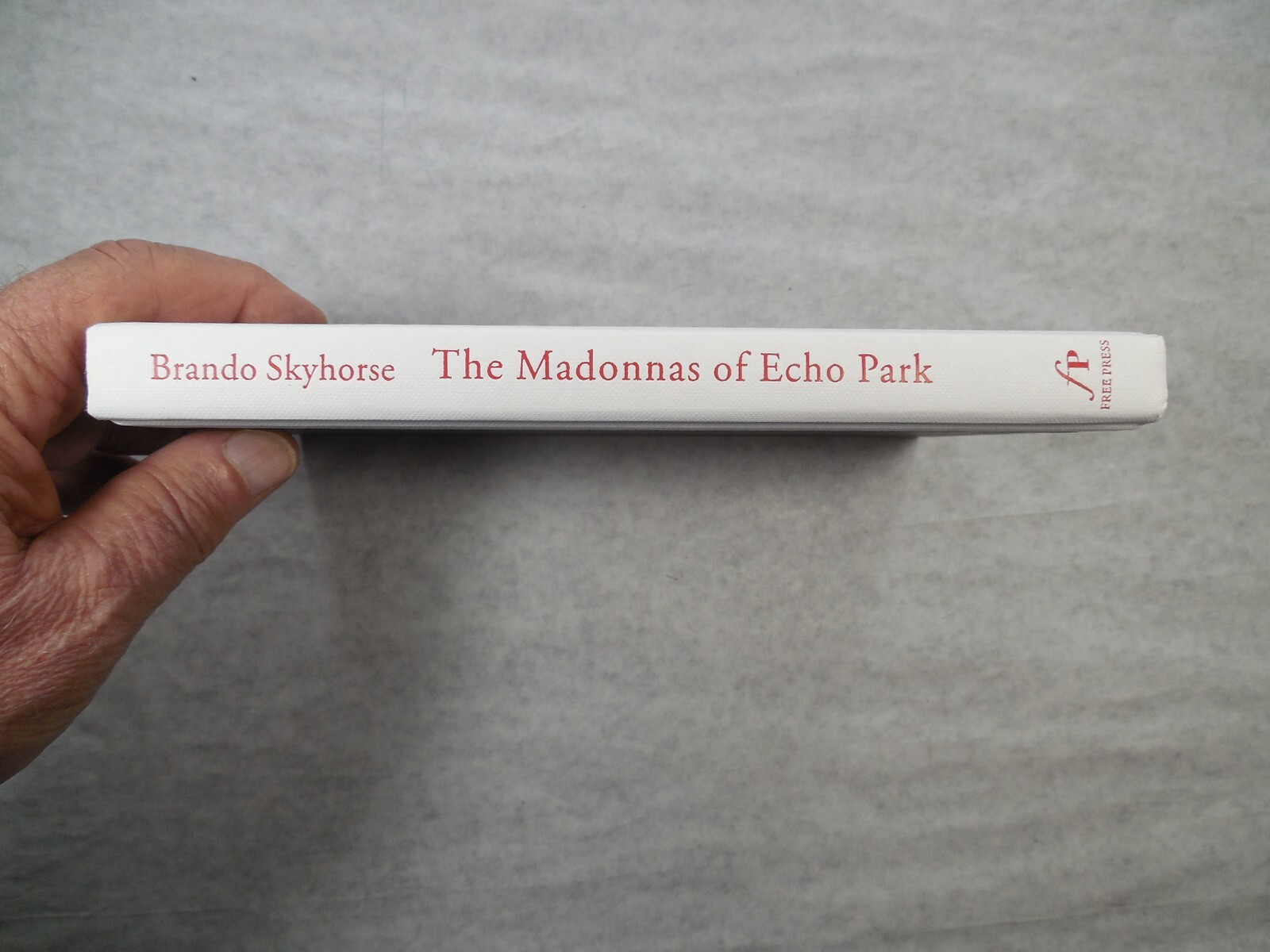 The Madonnas of Echo Park: A Novel by Brando Skyhorse, 2010, 1st Ed & Pr, SIGNED