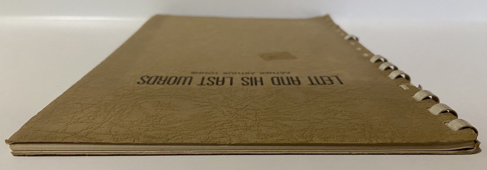 Lent and His Last Words by Father Arthur Tonne (1953 Leather Softcover)