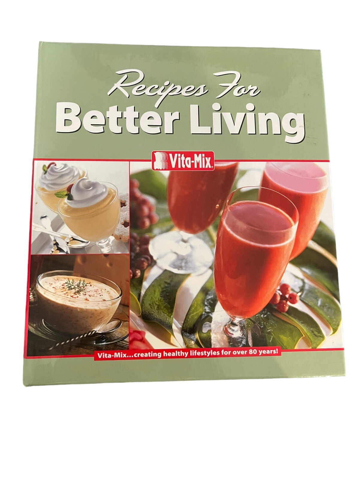 VTG 2002 Vita Mix Recipes For Better Living Hardcover Binder & Owner’s Manual
