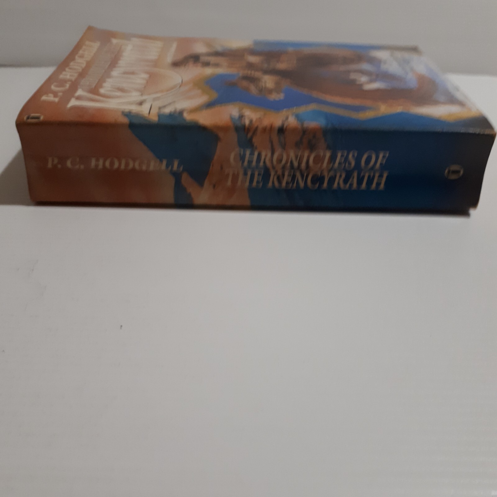 Chronicles of the Kencyrath By P. C. Hodgell, Paperback, Pre-Owned.