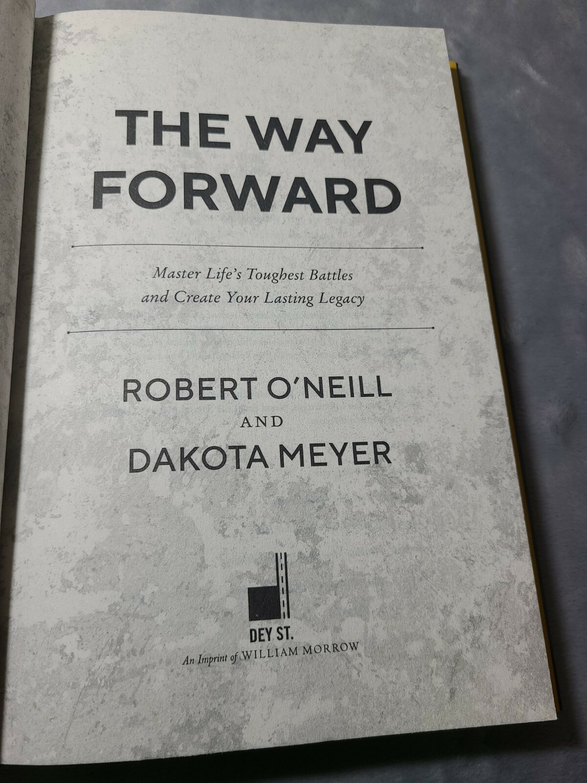 The Way Forward 2022 Rob O’Neill, Dakota Meyer Book **Read Condition**