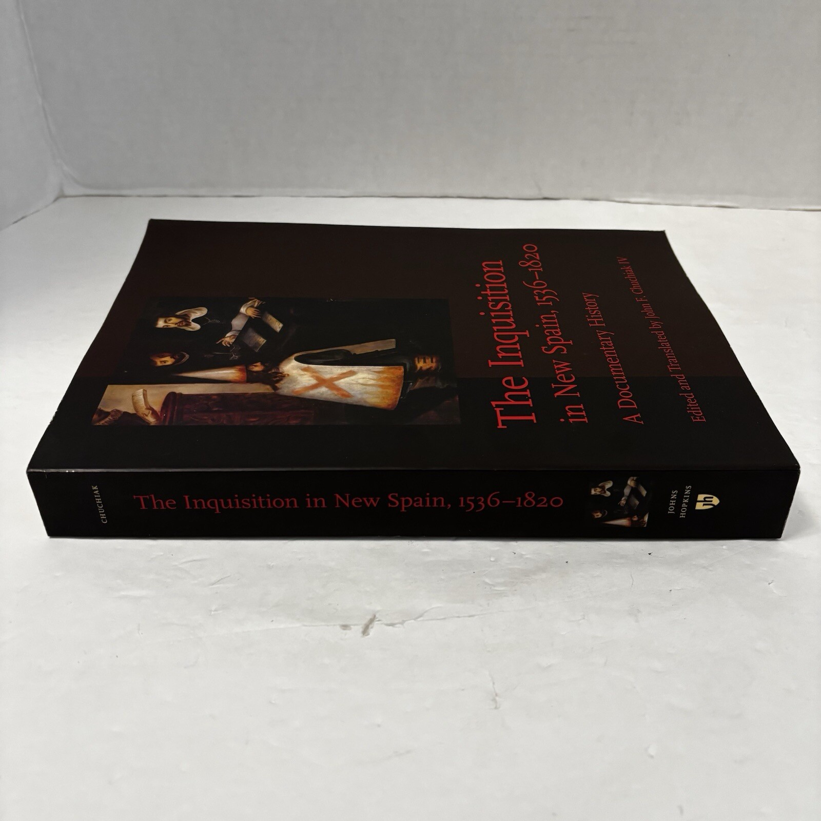 The Inquisition in New Spain, 1536-1820 : A Documentary History Paperback
