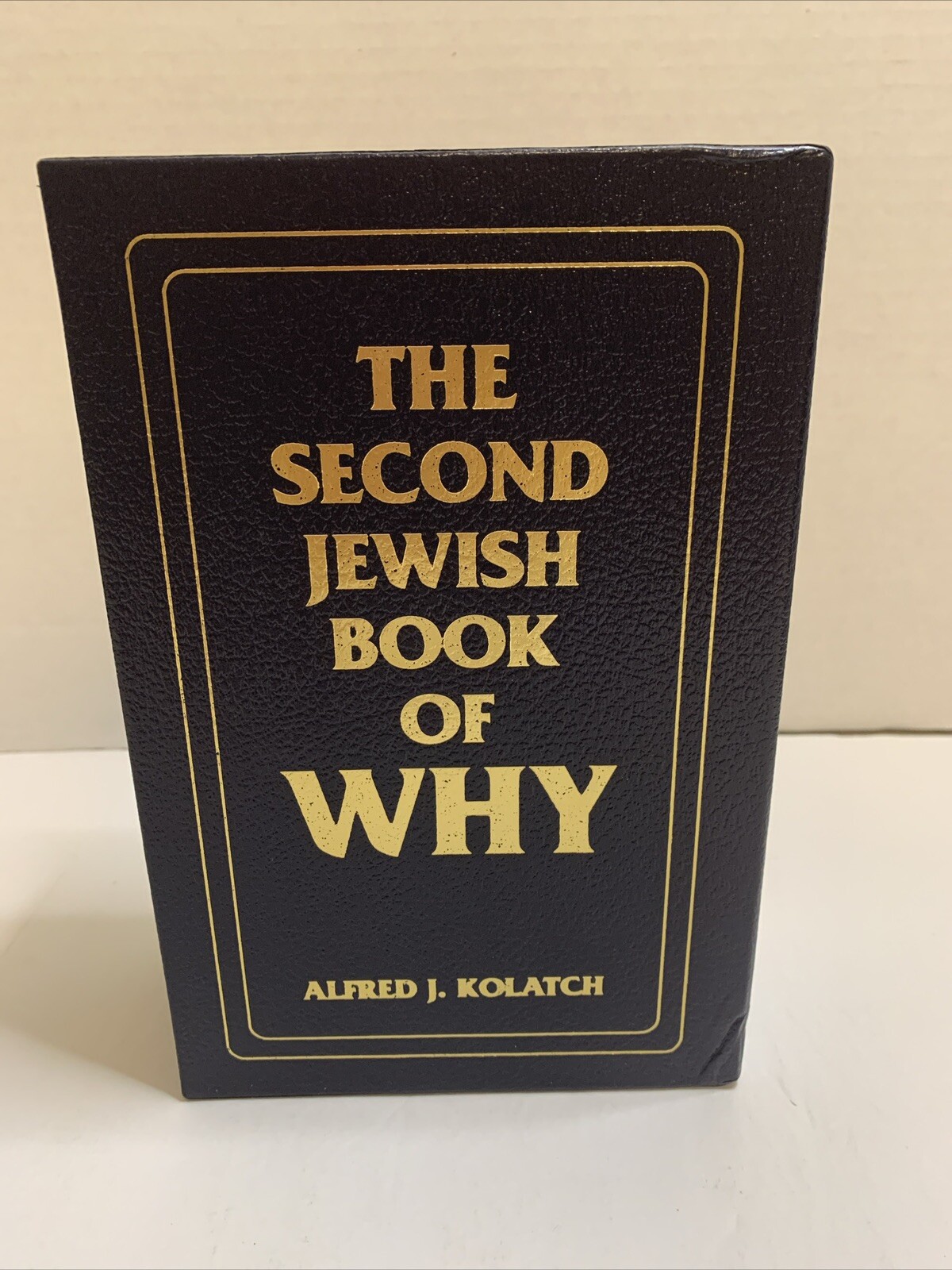 The Jewish Book of Why and Second Book by Alfred J. Kolatch 2 Book Box Set