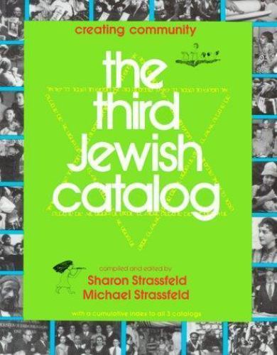 The Third Jewish Catalog: Creating Community : With a – paperback, 9780827601833