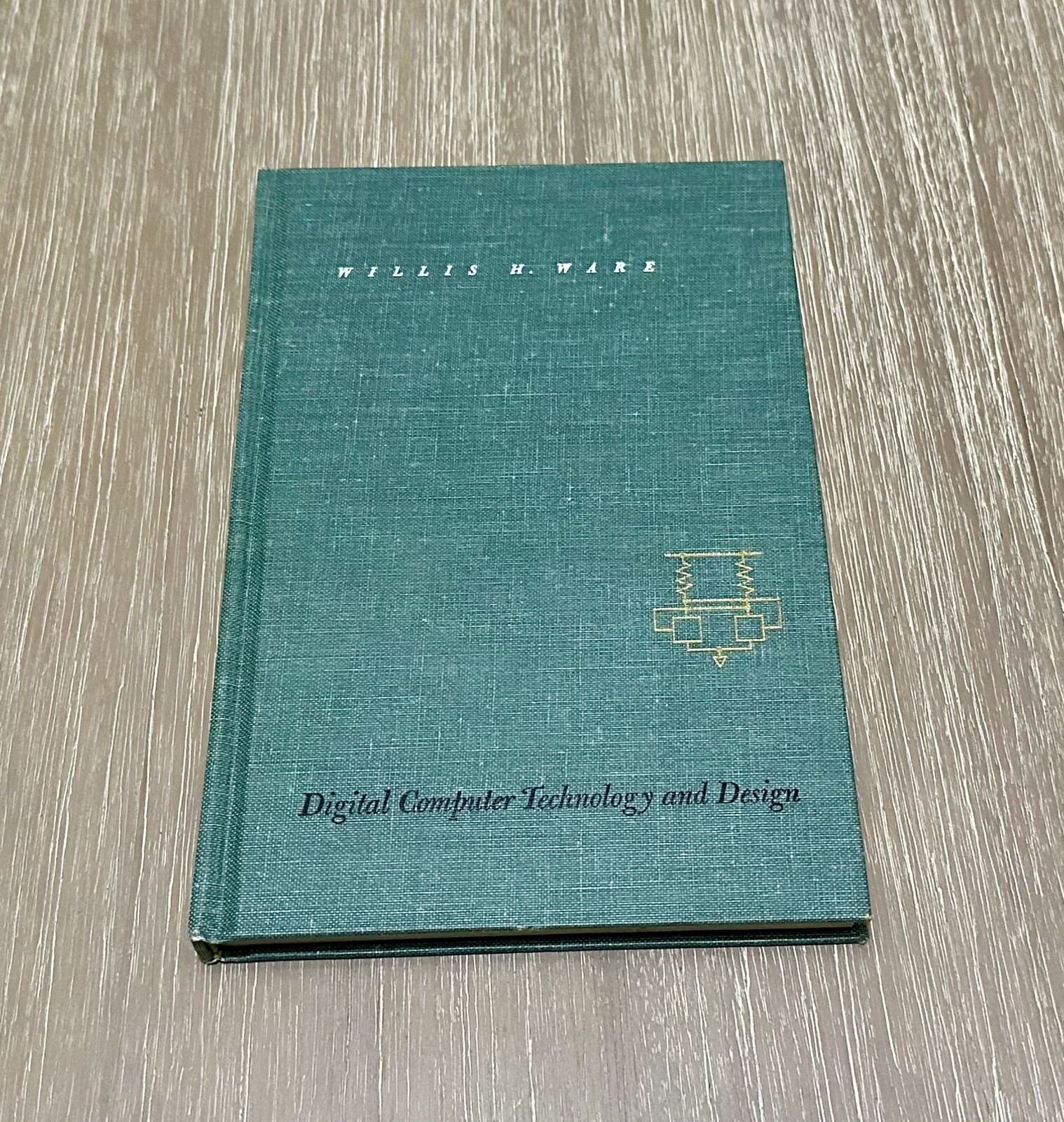 Digital Computer Technology and Design by Willis H. Ware 1963 HC/DJ