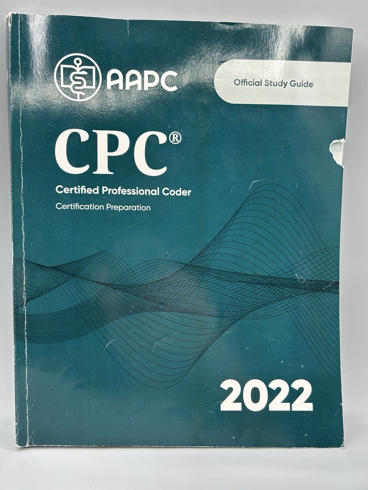 Official AAPC CPC® Certification 2022 – Study Guide Certified Professional Coder