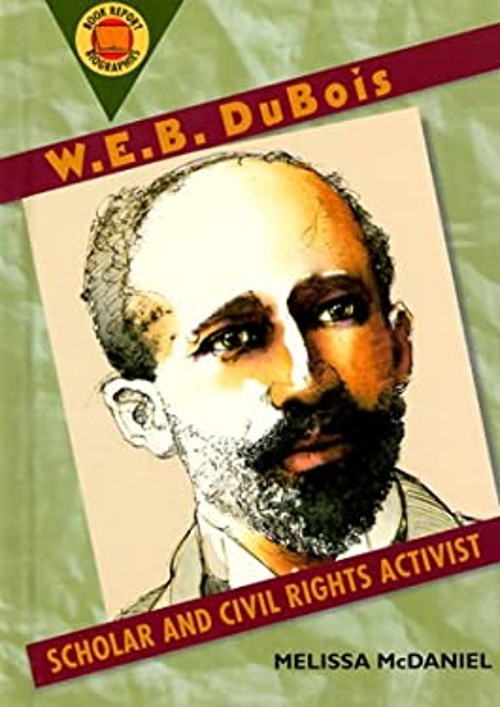 W. E. B. Du Bois : Scholar and Civil Rights Activist Hardcover Me