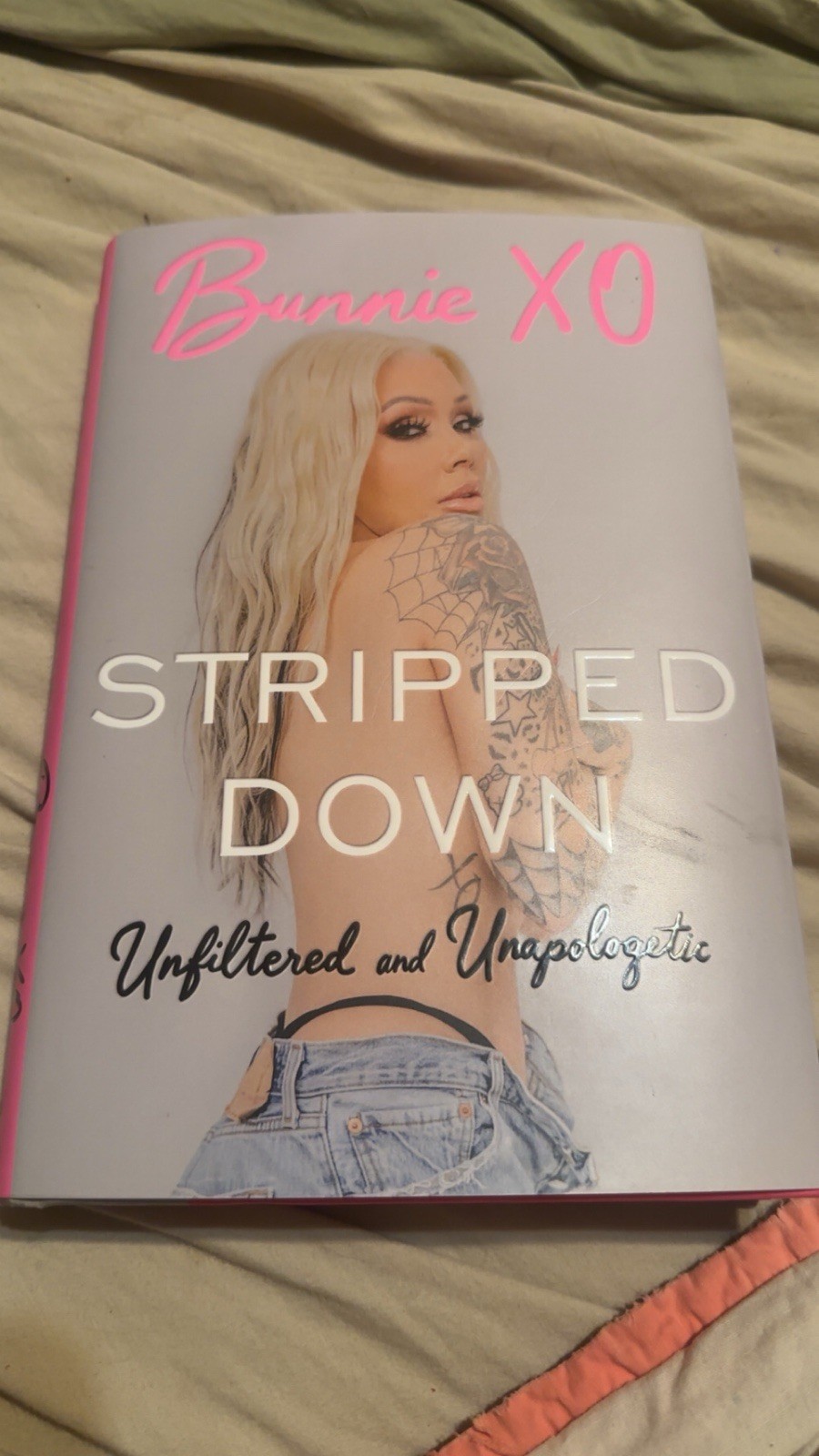 Stripped Down : Unfiltered and Unapologetic by Bunnie Bunnie Xo (2026,…