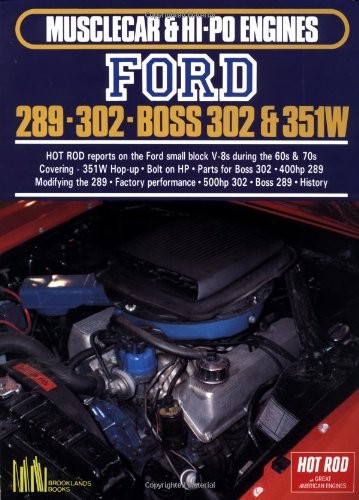 FORD 289-302, BOSS 302 AND 351W (MUSCLECAR & HI PO ENGINES By R M Clarke **NEW**
