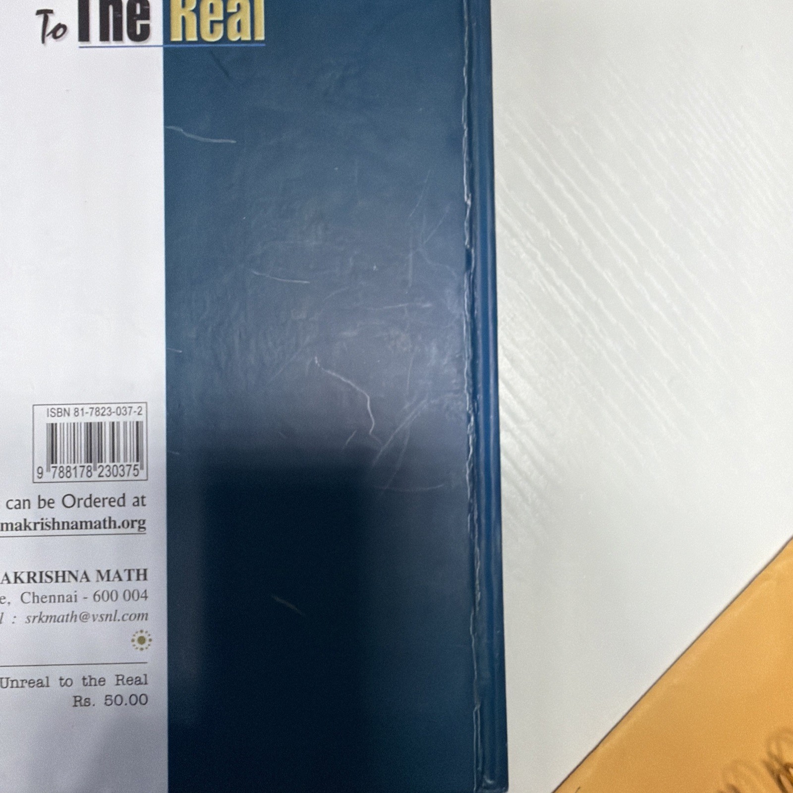 FROM THE UNREAL TO THE REAL By Swami Bhashyananda – Hardcover, Signed By Author
