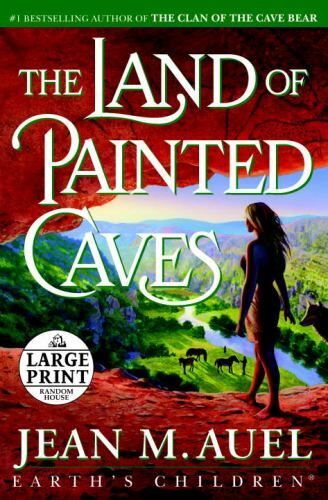 The Land of Painted Caves: A Novel; Earth’s – 0739378104, Jean M Auel, paperback