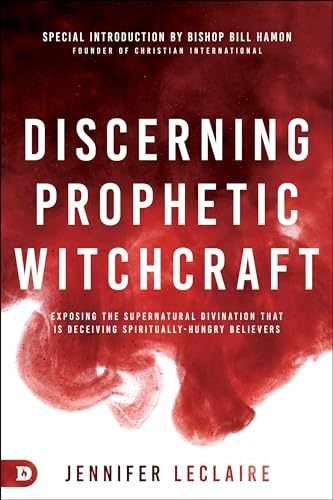 Discerning Prophetic Witchcraft: – Paperback, by LeClaire Jennifer – Very Good