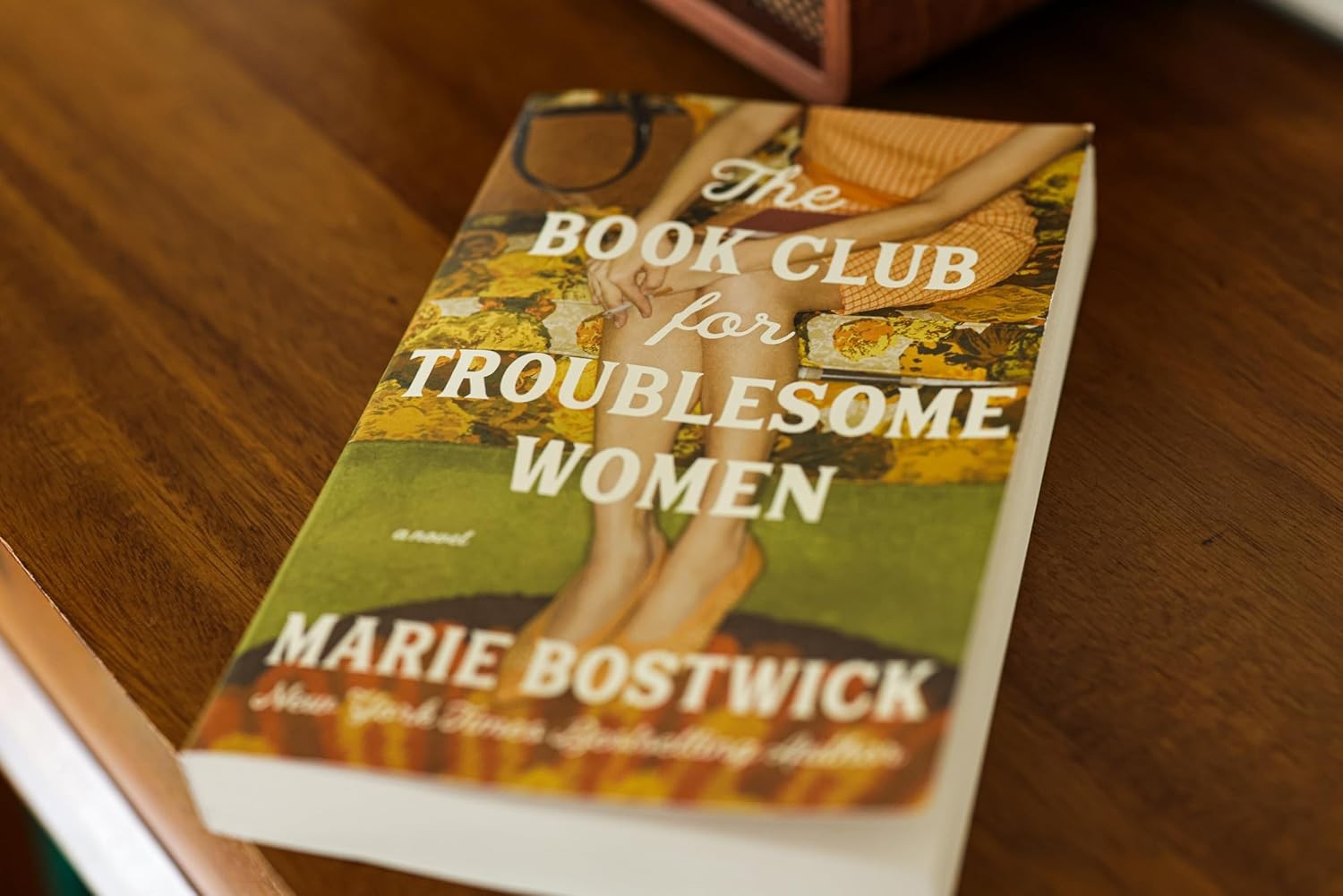 The Book Club for Troublesome Women: A Novel by Marie Bostwick