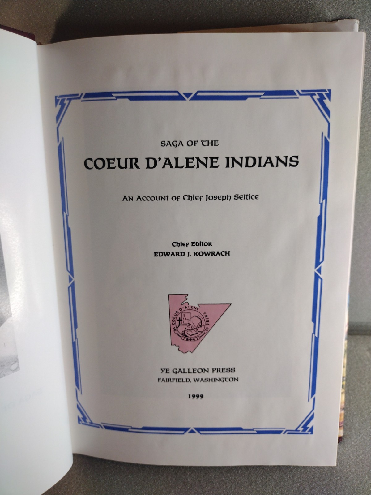 Vintage Saga Of The Coeur d’Alene Indians Chief Joseph Seltice Hardcover History