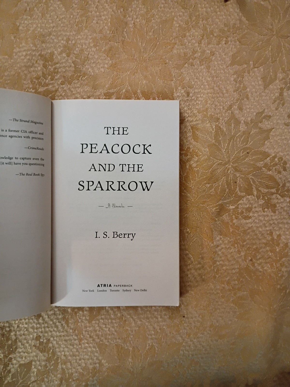 The Peacock and the Sparrow I.S. Berry 2024 Atria Paperback Espionage Novel Book