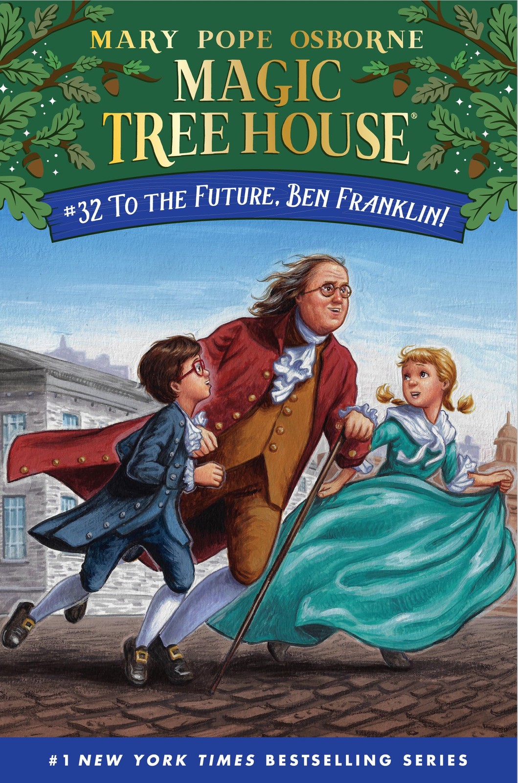 To the Future, Ben Franklin! (Magic Tree House) – paperback Osborne, Mary Po…