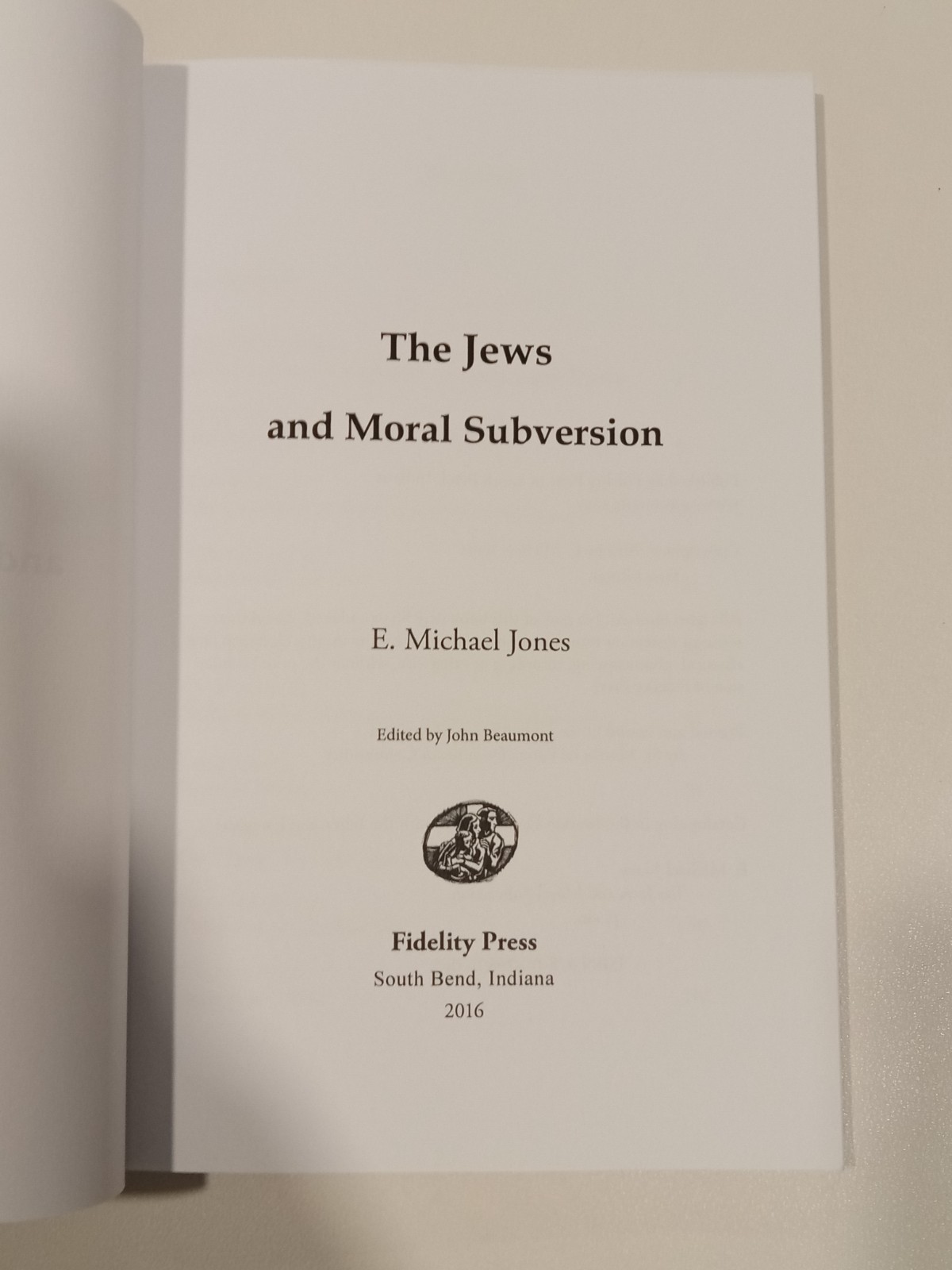Jews and Moral Subversion by Michael Jones PB