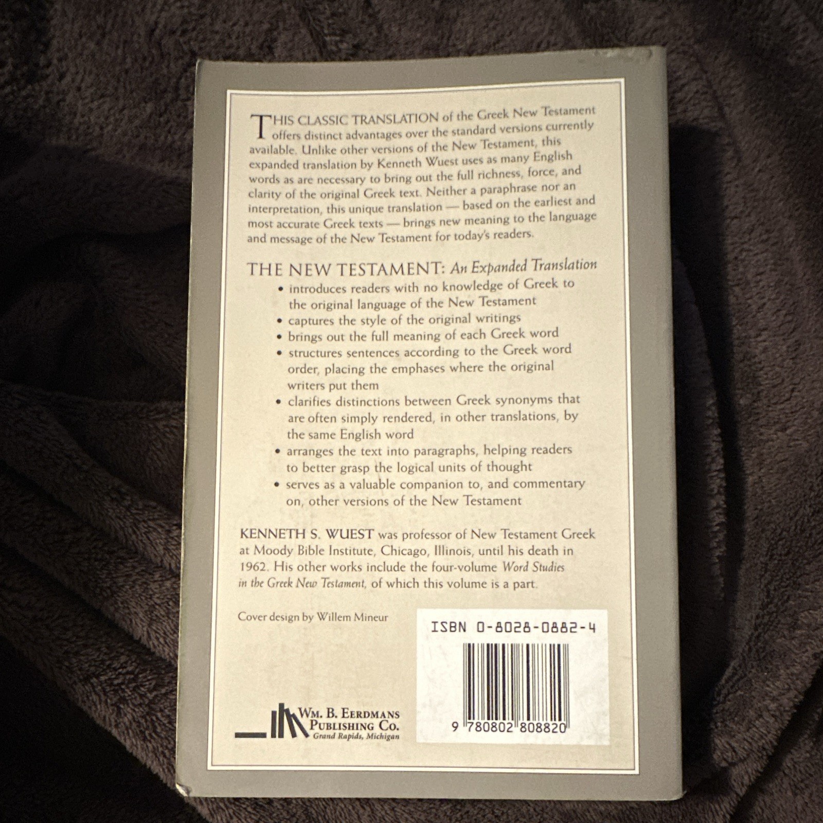 Kenneth S. Wuest New Testament: An Expanded Translation PB 1994 641p