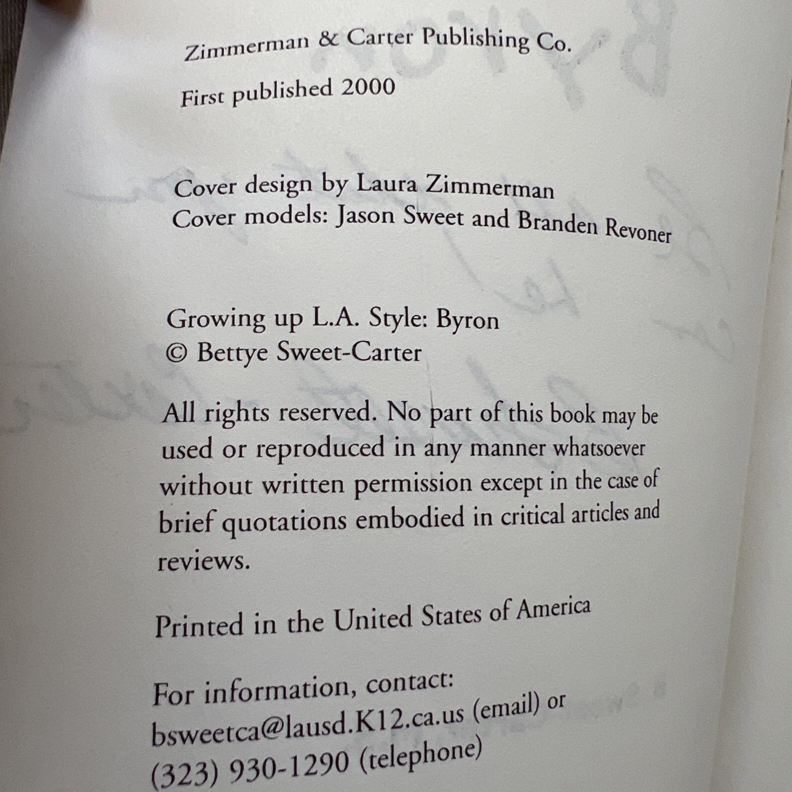 SIGNED – Growing Up L.A. Style: Byron by Bettye Sweet-Carter, MS Excellent cond