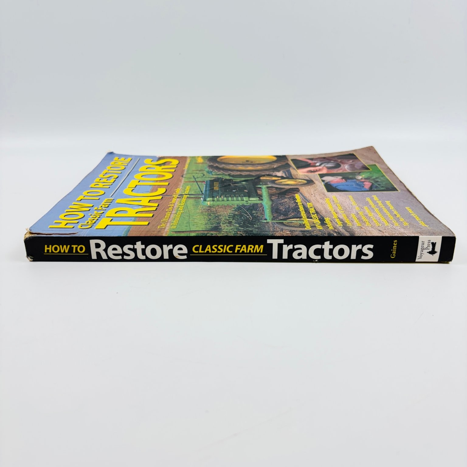 How to Restore Classic Farm Tractors Tharran E Gaines 2002 DIY Guide