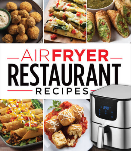 Air Fryer Restaurant Recipes – Hardcover – VERY GOOD