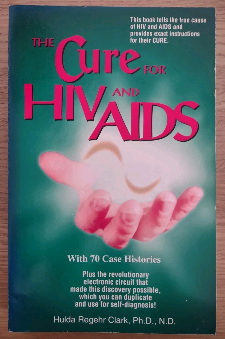 The Cure for HIV and AIDS by Hulda Regehr Clark – ProMotion 1993 – Paperback