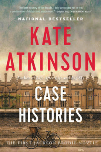 Case Histories: A Novel – Paperback By Atkinson, Kate – GOOD